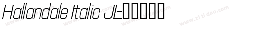 Hallandale Italic JL字体转换